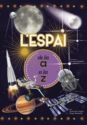 L'ESPAI DE LA A A LA Z (VVKIDS) | 9788468263205 | E. PAGLIARI/D. MATTARELLI | Llibreria Online de Tremp