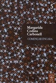 COMENÇAR ENCARA | 9788494317194 | CODINA CARBONELL, MARGARIDA