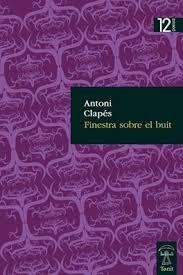 FINESTRA SOBRE EL BUIT | 9788494880292 | ANTOI CLAPÉS