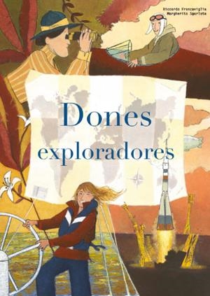 DONES EXPLORADORES (VVKIDS) | 9788468269726 | RICCARDO FRANCAVIGLIA/MARGHERITA SGARLATA | Llibreria Online de Tremp