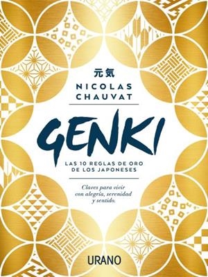 GENKI: LAS DIEZ REGLAS DE ORO DE LOS JAPONESES | 9788416720699 | CHAUVAT, NICOLAS | Llibreria Online de Tremp