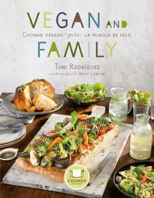 VEGAN AND FAMILY | 9788416720033 | LAWTON, BECKY/RODRÍGUEZ, TONI | Llibreria Online de Tremp