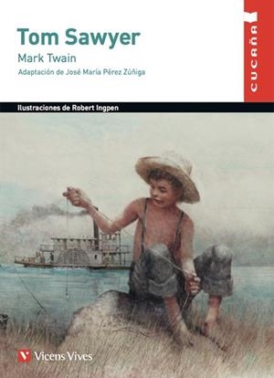 TOM SAWYER (CUCAÑA) | 9788468201047 | ANTON GARCIA, FRANCESC/PALAZZO EDITIONS, LTD/PEREZ ZUÑIGA, JOSE Mª | Llibreria Online de Tremp