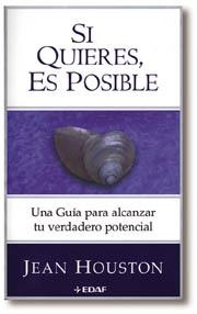 SI QUIERES, ES POSIBLE | 9788441404663 | HOUSTON, JEAN