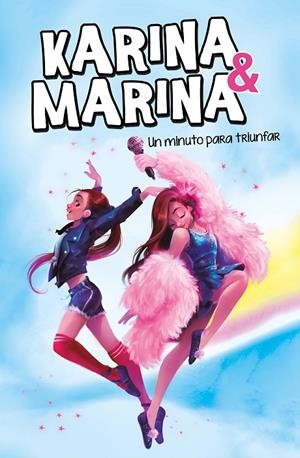 UN MINUTO PARA TRIUNFAR (KARINA & MARINA 2) | 9788417922146 | KARINA & MARINA, | Llibreria Online de Tremp