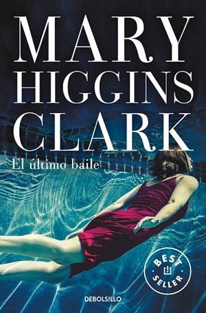 EL ÚLTIMO BAILE | 9788466349956 | HIGGINS CLARK, MARY | Llibreria Online de Tremp