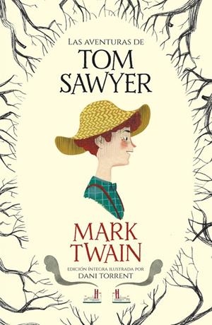LAS AVENTURAS DE TOM SAWYER (COLECCIÓN ALFAGUARA CLÁSICOS) | 9788420487069 | TWAIN, MARK | Llibreria Online de Tremp