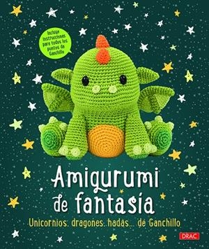 AMIGURUMI DE FANTASÍA | 9788498746310 | VARIOS AUTORES