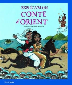 EXPLICA'M UN CONTE D'ORIENT | 9788408077671 | DECIS, ANNE/COMELLES GARCIA, SALVADOR | Llibreria Online de Tremp