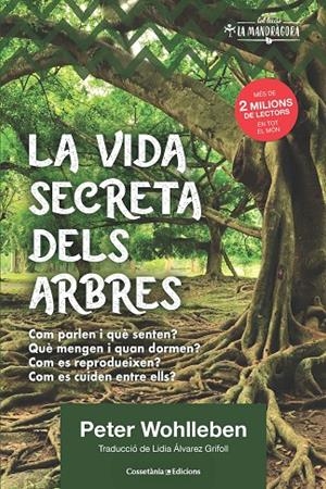 LA VIDA SECRETA DELS ARBRES | 9788490348901 | WOHLLEBEN, PETER | Llibreria Online de Tremp
