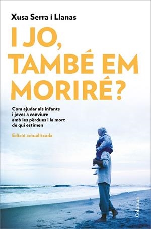 I JO, TAMBÉ EM MORIRÉ? | 9788466426022 | SERRA I LLANAS, XUSA | Llibreria Online de Tremp