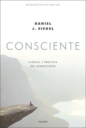 CONSCIENTE | 9788449336522 | SIEGEL, DANIEL J. | Llibreria Online de Tremp