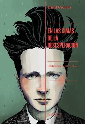 EN LAS CIMAS DE LA DESESPERACIÓN | 9788490667767 | CIORAN, EMIL | Llibreria Online de Tremp