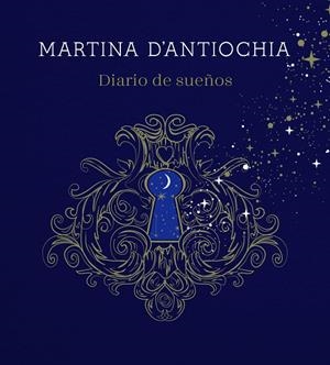 DIARIO DE SUEÑOS | 9788417922757 | D'ANTIOCHIA, MARTINA | Llibreria Online de Tremp