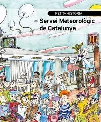 SERVEI METEOROLOGIC DE CATALUNYA, PETITA HISTORIA | 9788499796475 | MONTSERRAT BUSTO/PILARÍN BAYÉS | Llibreria Online de Tremp