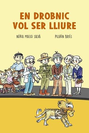 EN DROBNIC VOL SER LLIURE | 9788417756130 | MAESO SALVÀ, NÚRIA/BAYÉS, PILARÍN | Llibreria Online de Tremp