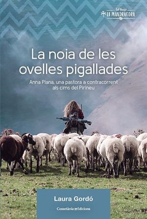 LA NOIA DE LES OVELLES PIGALLADES | 9788490349236 | GORDÓ PÉREZ, LAURA | Llibreria Online de Tremp