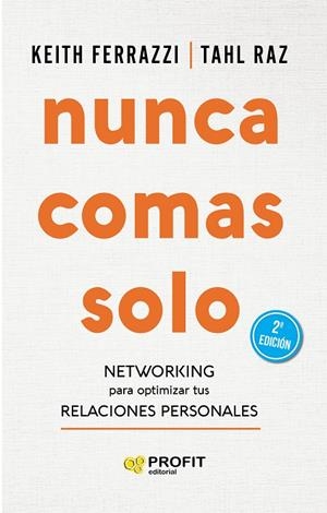 NUNCA COMAS SOLO | 9788417942359 | FERRAZZI, KEITH/RAZ, TAHL | Llibreria Online de Tremp