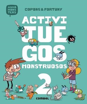 ACTIVIJUEGOS MONSTRUOSOS 2 (AGUS Y LOS MONSTRUOS) | 9788491013051 | COPONS RAMON, JAUME