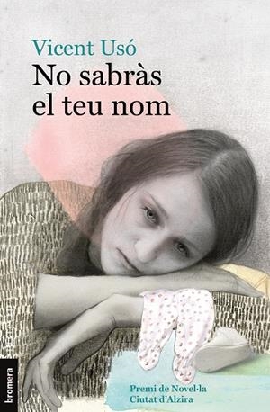 NO SABRÀS EL TEU NOM | 9788490264461 | USÓ MEZQUITA, VICENT | Llibreria Online de Tremp