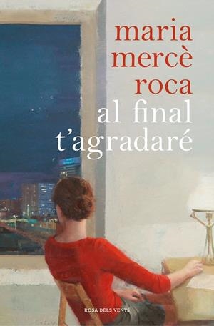 AL FINAL T'AGRADARÉ | 9788417909055 | ROCA, MARIA MERCÈ | Llibreria Online de Tremp