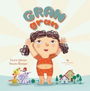 GRAN GRAN | 9788417756567 | IGLESIAS LODARES, GRACIA/ROSIQUE DÍAZ, SUSANA | Llibreria Online de Tremp