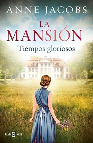 LA MANSIÓN. TIEMPOS GLORIOSOS | 9788401024702 | JACOBS, ANNE | Llibreria Online de Tremp
