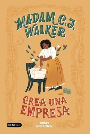 MADAM C.J. WALKER CREA UNA EMPRESA | 9788408225287 | NIÑAS REBELDES | Llibreria Online de Tremp