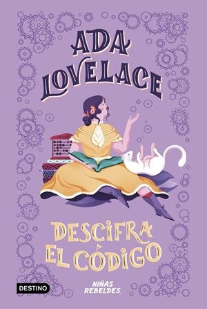 ADA LOVELACE DESCIFRA EL CÓDIGO | 9788408225294 | NIÑAS REBELDES | Llibreria Online de Tremp