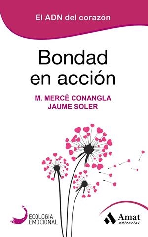 BONDAD EN ACCION | 9788418114168 | CONANGLA, MARIA MERCÈ/SOLER, JAUME | Llibreria Online de Tremp