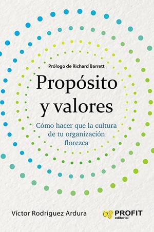 PROPÓSITO Y VALORES | 9788417942441 | RODRIGUEZ ARDURA, VICTOR | Llibreria Online de Tremp
