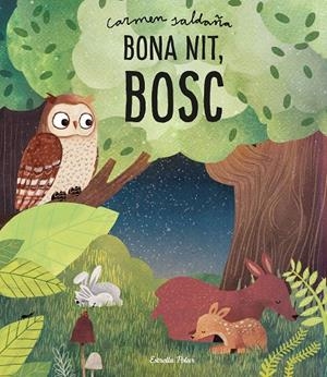 BONA NIT, BOSC | 9788491379386 | SALDAÑA, CARMEN | Llibreria Online de Tremp