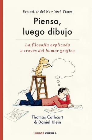 PIENSO, LUEGO DIBUJO | 9788448026530 | CATHCART, THOMAS / KLEIN, DANIEL | Llibreria Online de Tremp