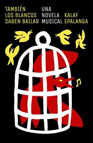 TAMBIÉN LOS BLANCOS SABEN BAILAR | 9788499987903 | EPALANGA, KALAF | Llibreria Online de Tremp