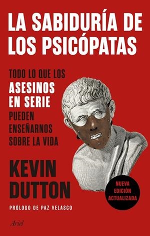 LA SABIDURÍA DE LOS PSICÓPATAS | 9788434431911 | DUTTON, KEVIN | Llibreria Online de Tremp