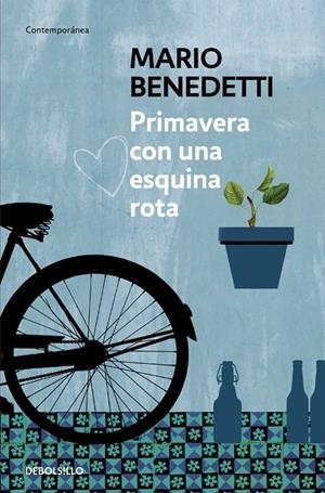PRIMAVERA CON UNA ESQUINA ROTA | 9788490626764 | BENEDETTI, MARIO | Llibreria Online de Tremp