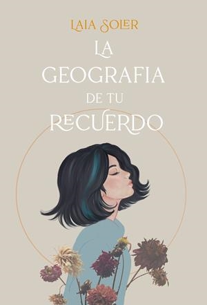 LA GEOGRAFÍA DE TU RECUERDO | 9788418059100 | SOLER, LAIA | Llibreria Online de Tremp