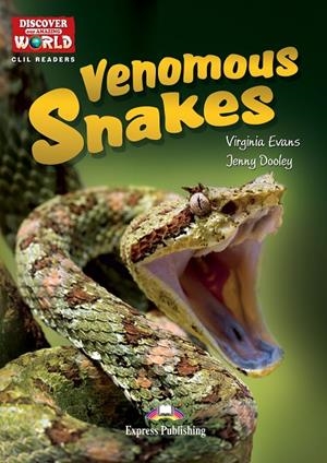 VENOMOUS SNAKES | 9781471563416 | EXPRESS PUBLISHING (OBRA COLECTIVA) | Llibreria Online de Tremp