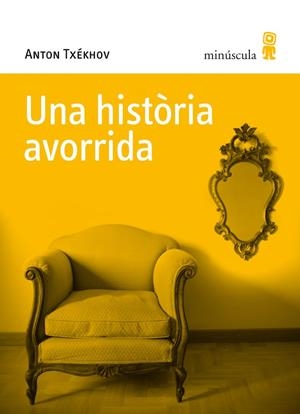 UNA HISTÒRIA AVORRIDA | 9788495587725 | TXÉKHOV, ANTON | Llibreria Online de Tremp