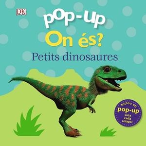 POP-UP. ON ÉS? ELS DINOSAURES | 9788499063270 | LLOYD, CLARE | Llibreria Online de Tremp