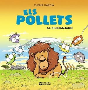 ELS POLLETS AL KILIMANJARO | 9788448951733 | GARCÍA, CHEMA | Llibreria Online de Tremp