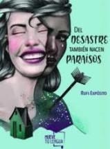 DEL DESASTRE TAMBIÉN NACEN PARAÍSOS | 9788417938123 | EXPÓSITO, RUFI