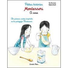 PETITES HISTORIES (MONTESSORI) A CASA | 9788491372776 | ÈVE HERMANN/ROBERTA ROCCHI | Llibreria Online de Tremp