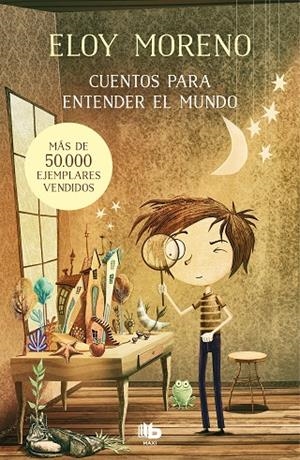 CUENTOS PARA ENTENDER EL MUNDO | 9788413141411 | MORENO, ELOY | Llibreria Online de Tremp