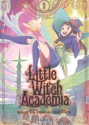 LITTLE WITCH ACADEMIA 1 | 9788417490522 | YOH YOSHINARI/TRIGGER/KEISUKE SATO | Llibreria Online de Tremp
