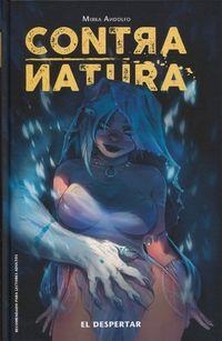 CONTRA NATURA 1 - EL DESPERTAR | 9788494544873 | ANDOLFO, MIRKA