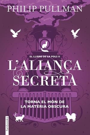 EL LLIBRE DE LA POLS 2. L'ALIANÇA SECRETA | 9788417515713 | PULLMAN, PHILIP | Llibreria Online de Tremp