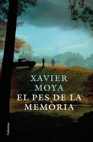 EL PES DE LA MEMÒRIA | 9788466426626 | MOYA, XAVI | Llibreria Online de Tremp