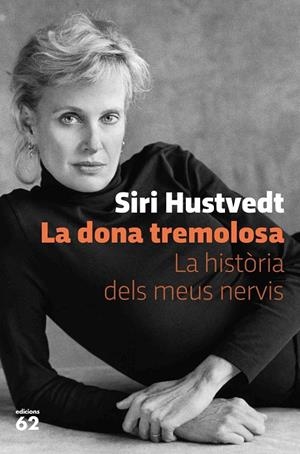 LA DONA TREMOLOSA | 9788429778595 | HUSTVEDT, SIRI | Llibreria Online de Tremp