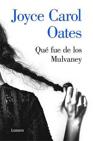 QUÉ FUE DE LOS MULVANEY | 9788426406965 | OATES, JOYCE CAROL | Llibreria Online de Tremp